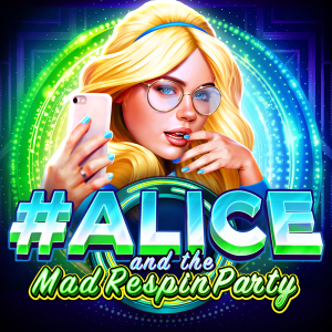 Alice and the Mad Respin Party